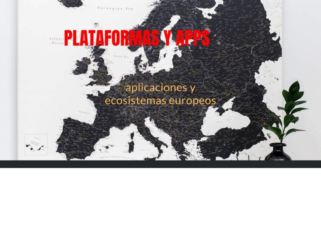 Artículo 
Aplicaciones y plataformas en Europa.