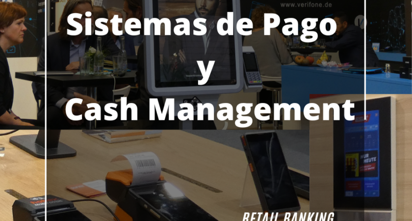 Sistemas de Pagos y Cash Management para Retail Banking